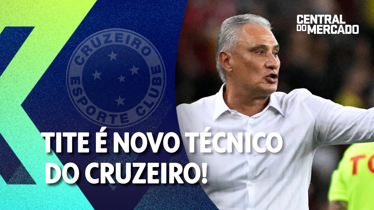 CENTRAL DO MERCADO: TITE ASSUME O CRUZEIRO! | ge.globo
