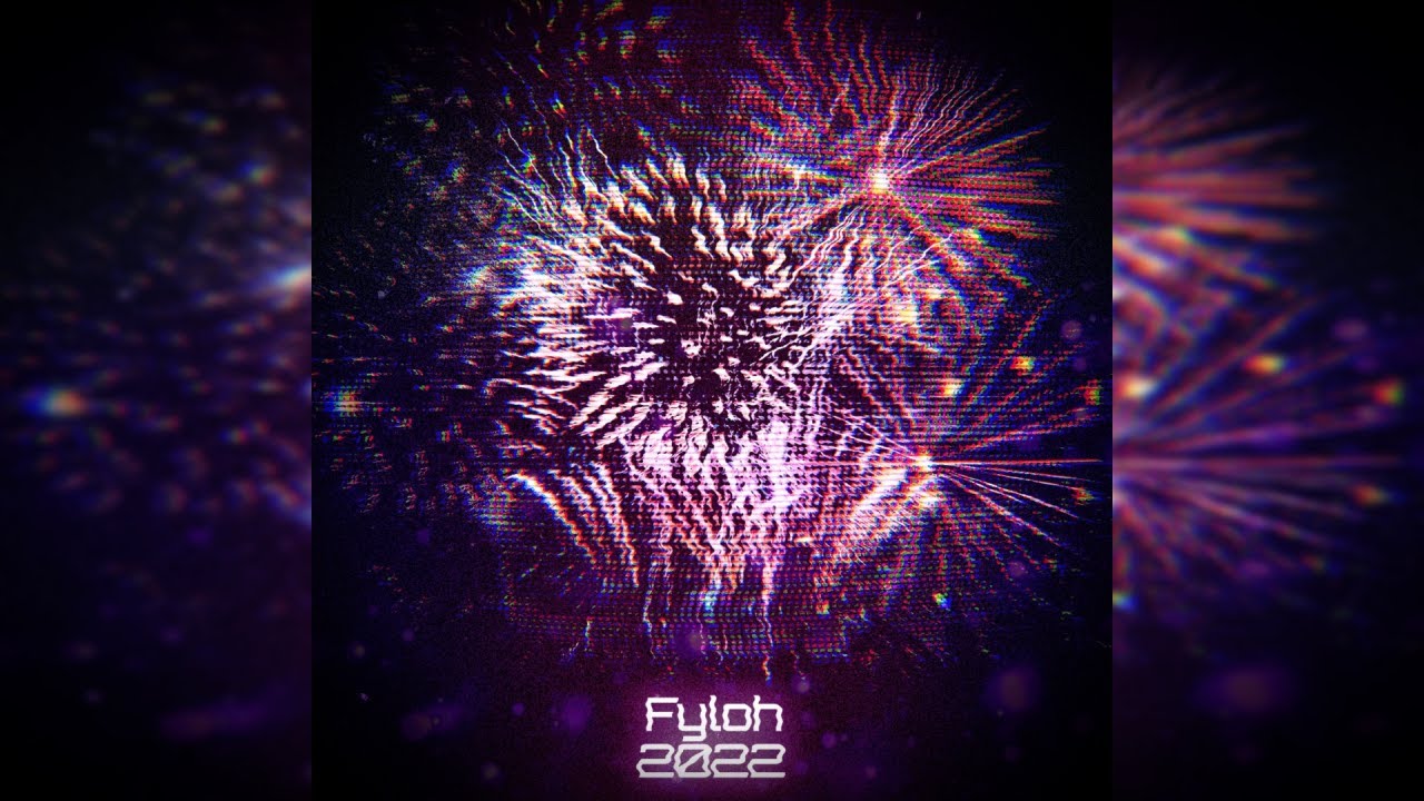 Fyloh - 2022 (OFFICIAL VISUALIZER)