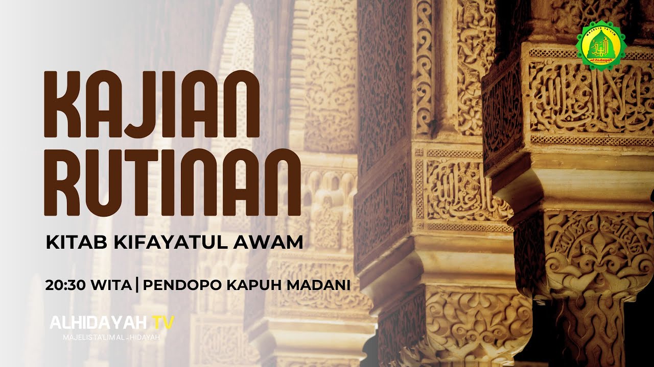 PEMBACAAN KITAB KIFAYATUL AWAM. MT. AL-HIDAYAH KAPUH MADANI | MALAM JUM'AT, 3 JULI 2025