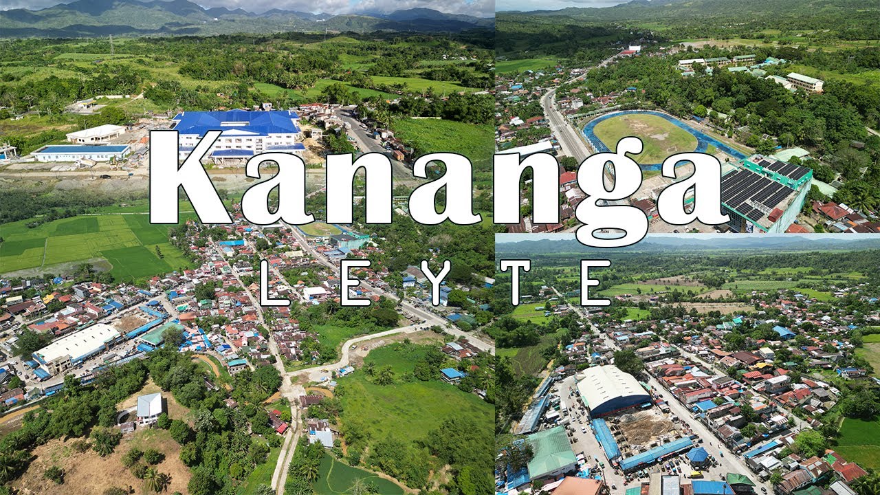 Kananga Leyte - A Progressive Town in Leyte | Aerial Tour & Town Highlights
