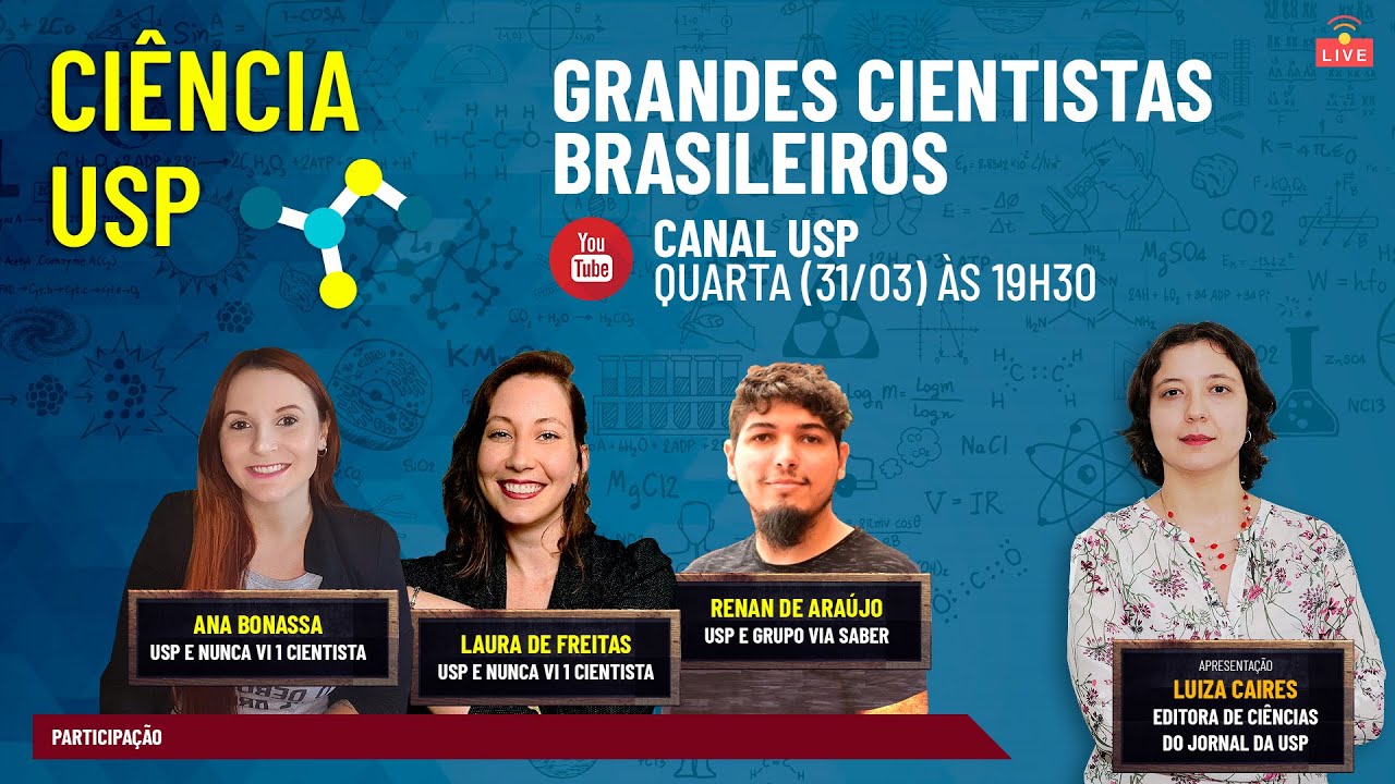 🔴 Grandes cientistas brasileiros