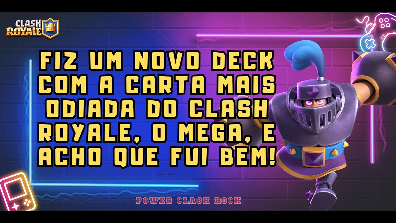 JOGUEI COM A CARTA MAIS ODIADA DO CLASH ROYALE, O MEGA CAVALEIRO, E ACHO QUE FUI BEM!!! - VÍDEO 390