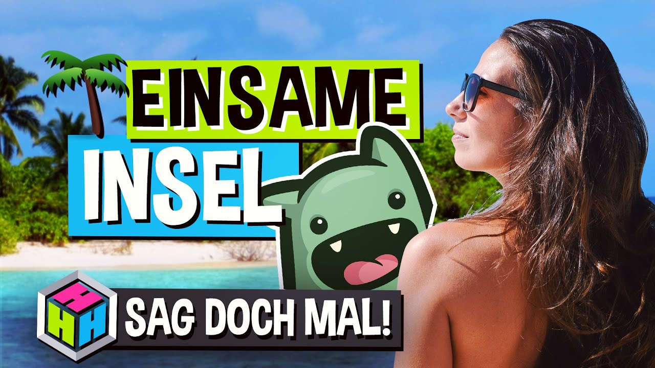 GESTRANDET AUF EINSAMER INSEL » SAG DOCH MAL #19 mit Special Cameo von UNGE