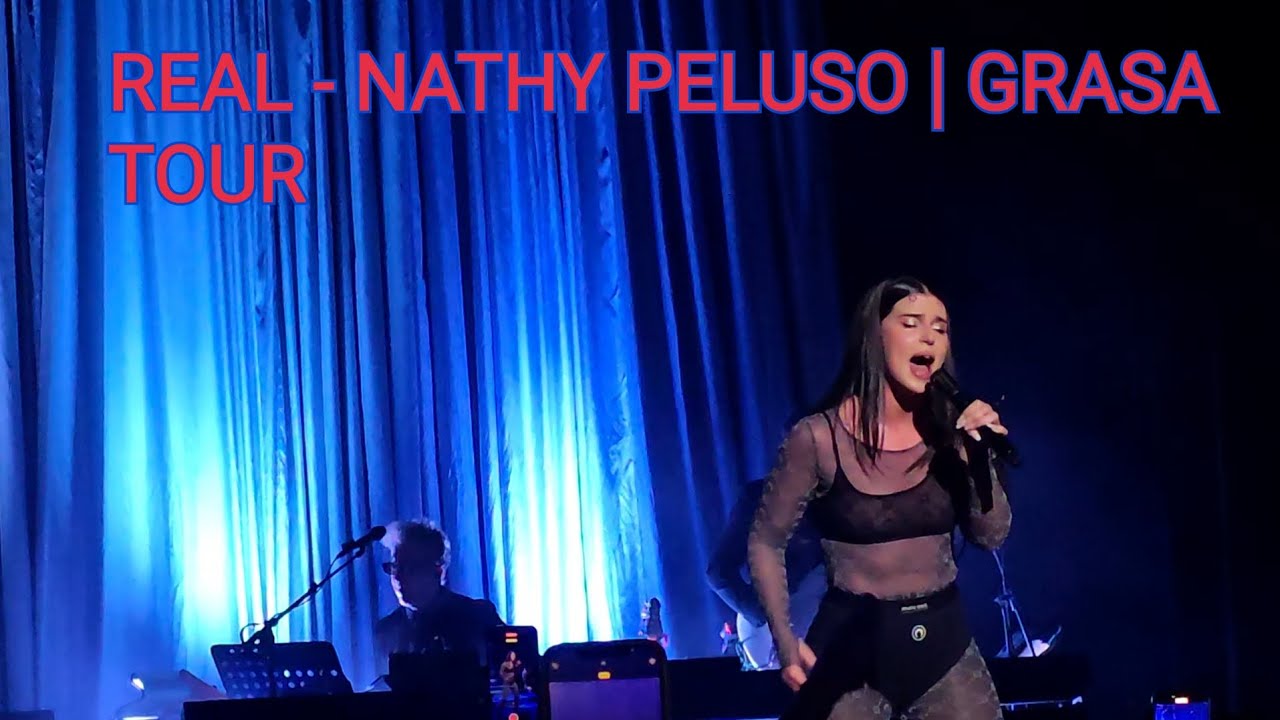 REAL - NATHY PELUSO | GRASA TOUR BROOKLYN