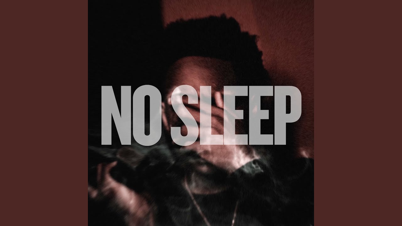 No Sleep