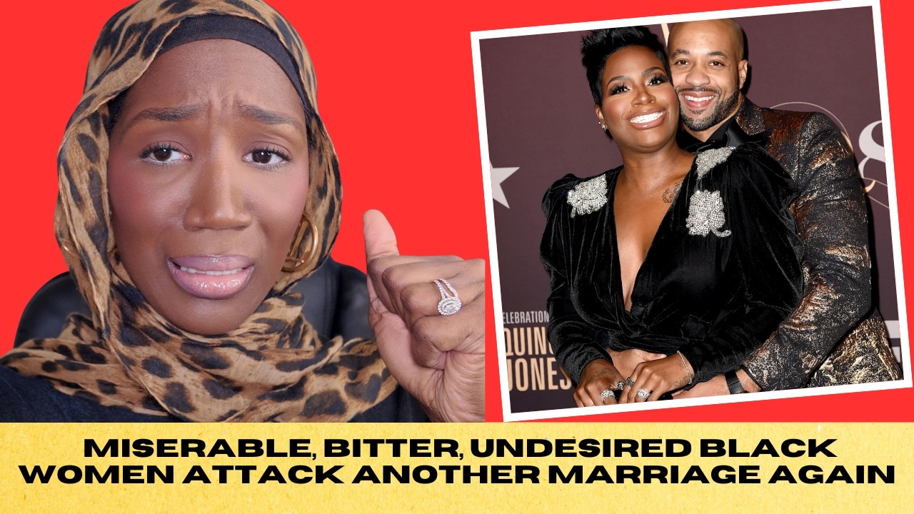 BITTER, MEAN, UNDESIRED Black Women ATTACK FANTASIA BARRINO'S Husband & Marriage: JUST A GIRL TALK!