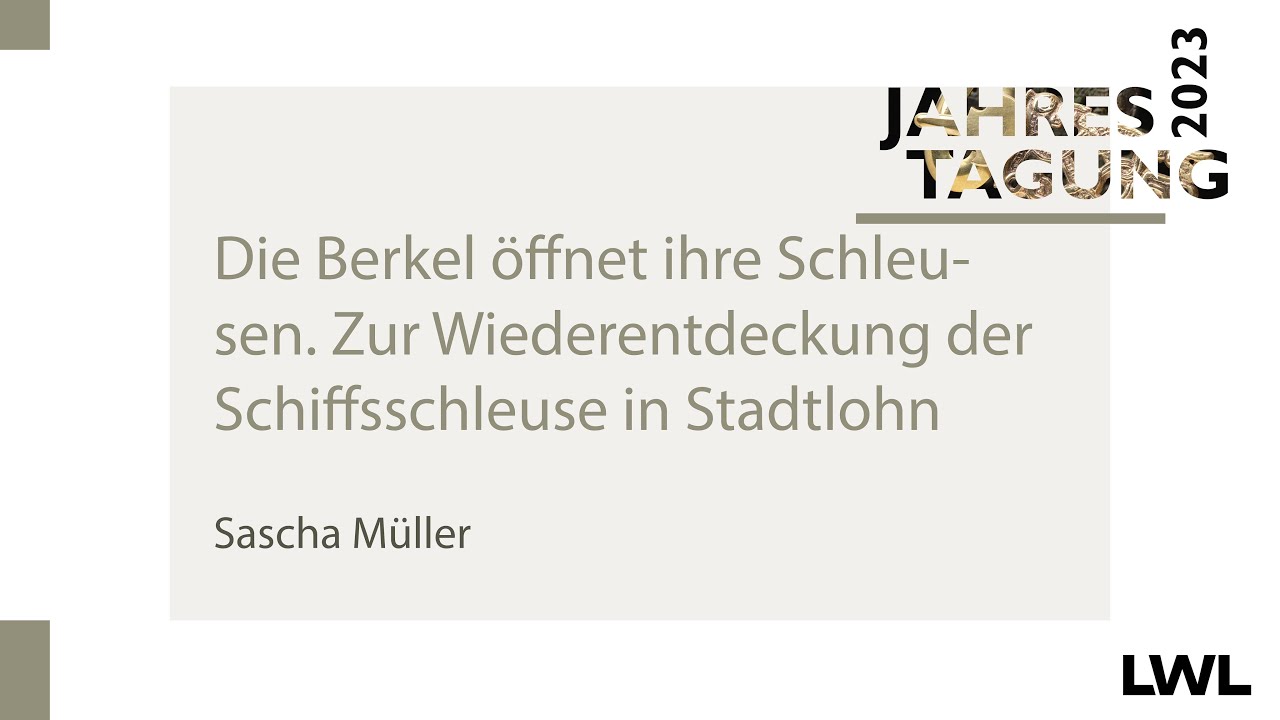 Die Berkel öffnet ihre Schleusen. Zur Wiederentdeckung der Schiffsschleuse in Stadtlohn