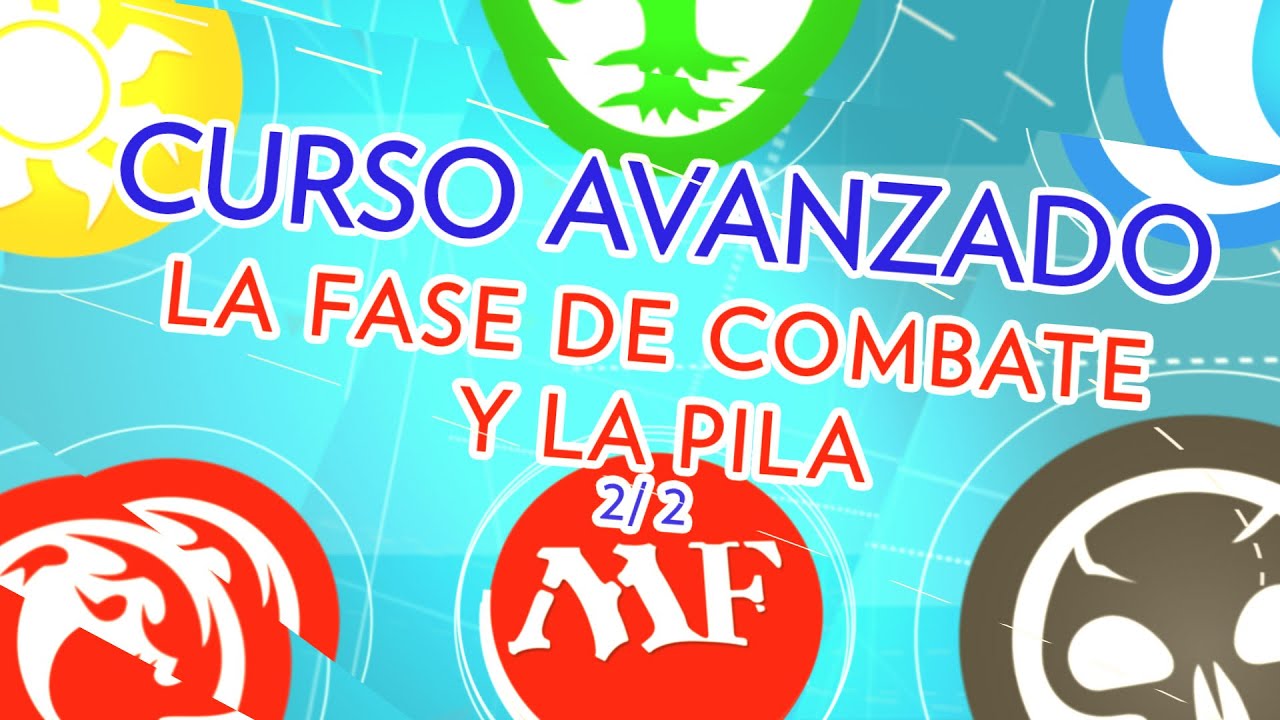 Curso avanzado de Magic The Gathering: La fase de combate y la pila (2 de 2)