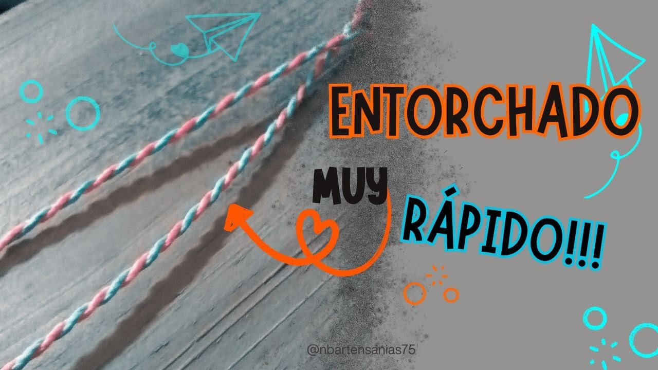 ENTORCHADO MACRAM&Eacute;, r&aacute;pido y f&aacute;cil 😉