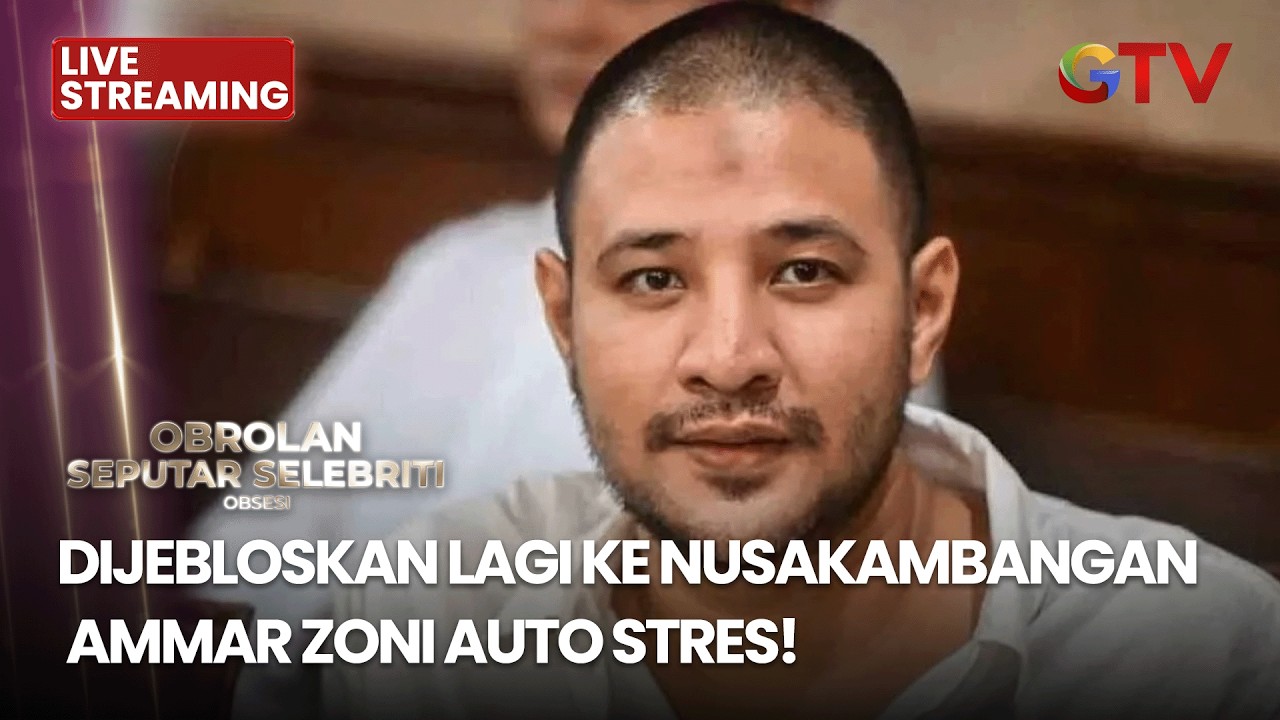 🔴 DIJEBLOSKAN LAGI KE NUSAKAMBANGAN AMMAR ZONI AUTO STRES! | LIVE OBSESI | 6 FEBUARI 2026