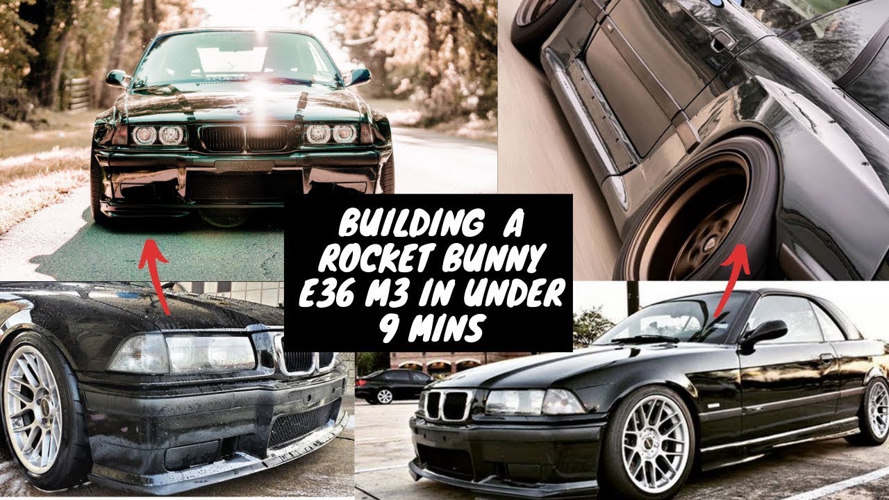 Building A Rocket Bunny e36 M3 In less than 9 mins