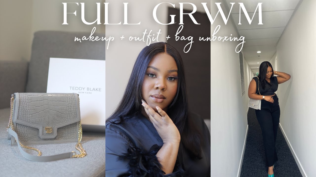 FULL GET READY WITH ME | MAKEUP, OUTFITS, BAG UNBOXING FT TEDDY BLAKE