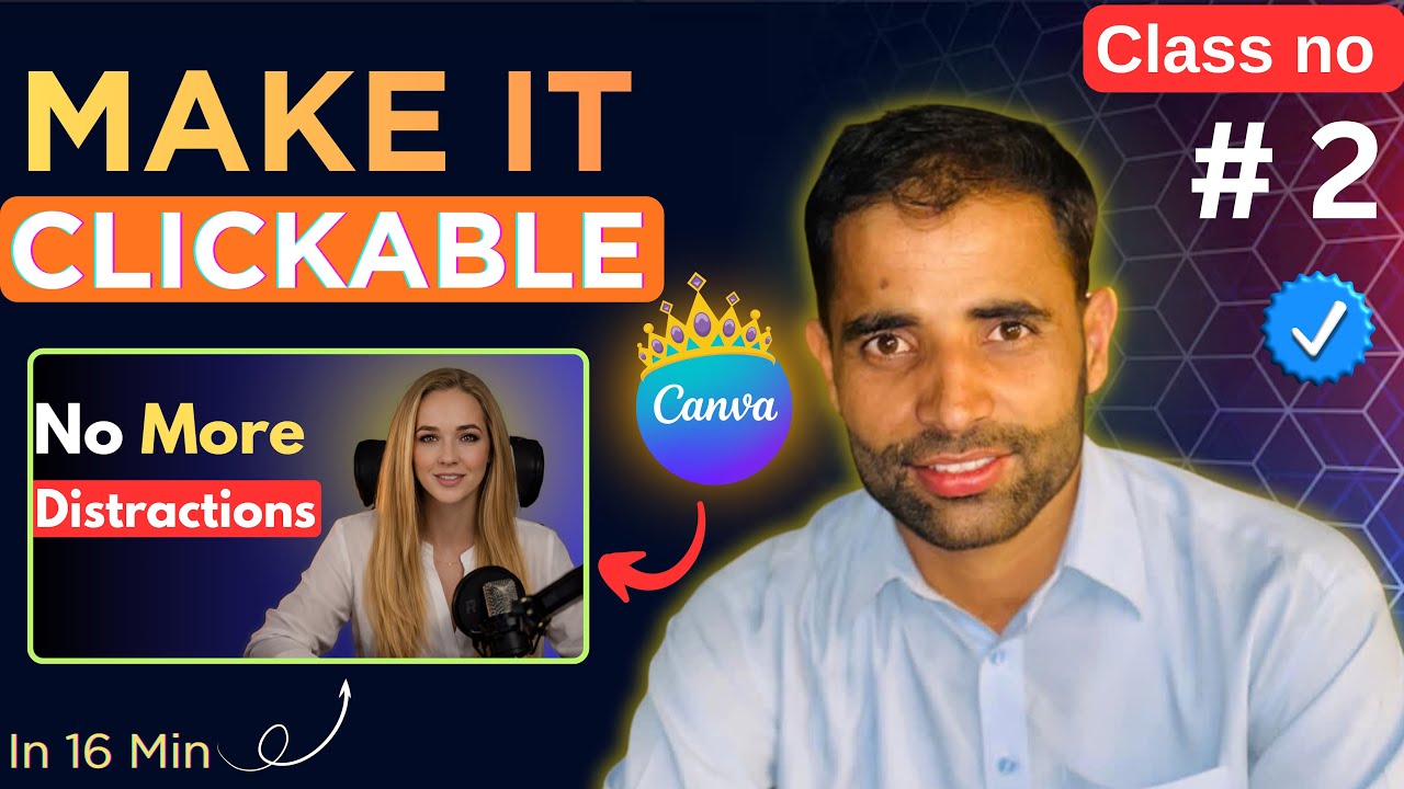 Make Clickable YouTube Thumbnails in Canva (Step by Step 2026) | Class 2 Monetization Series