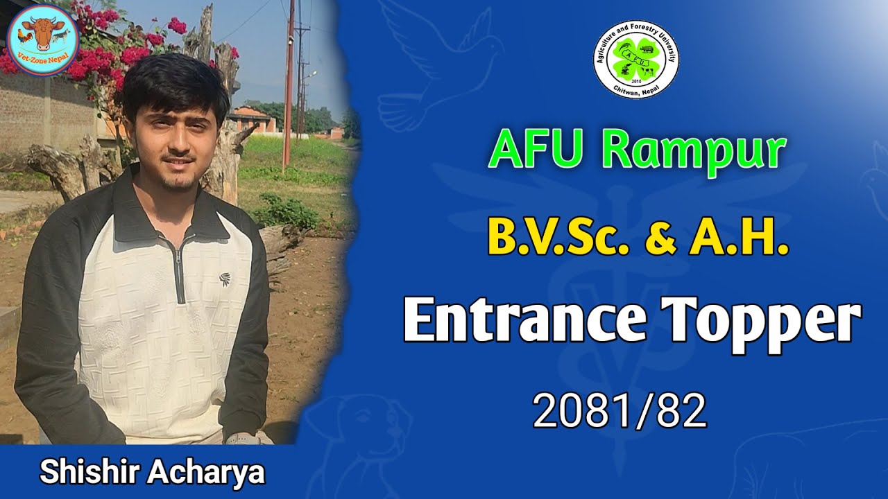 Entrance Topper-2081/82 (B.V.Sc & A.H.) AFU Rampur