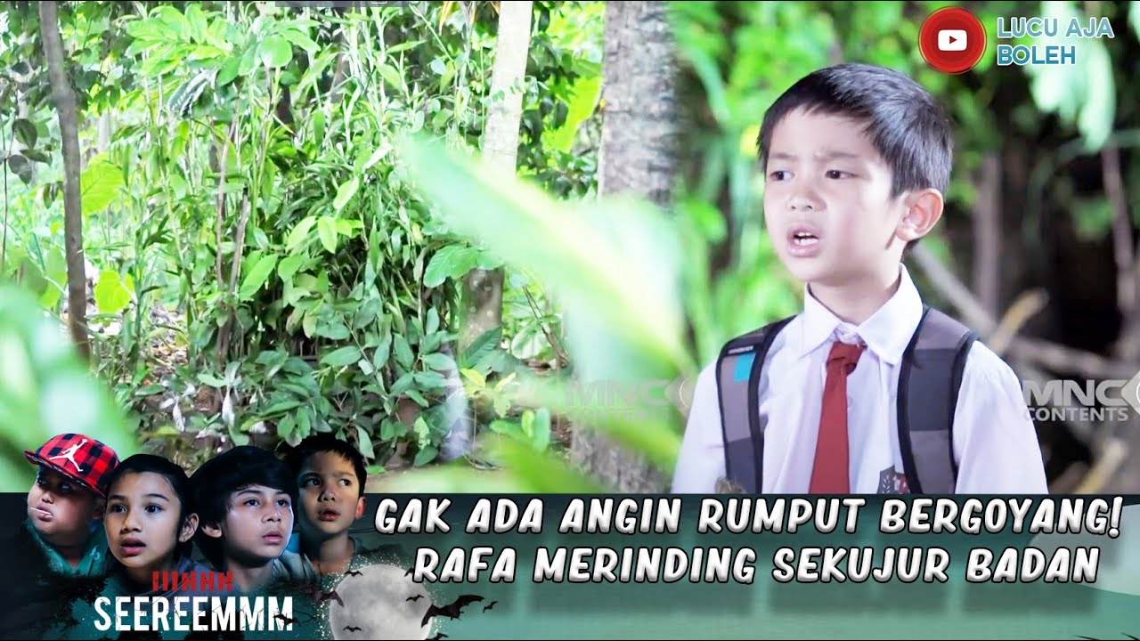 GAK ADA ANGIN RUMPUT BERGOYANG! RAFA MERINDING SEKUJUR BADAN - IH SEREM
