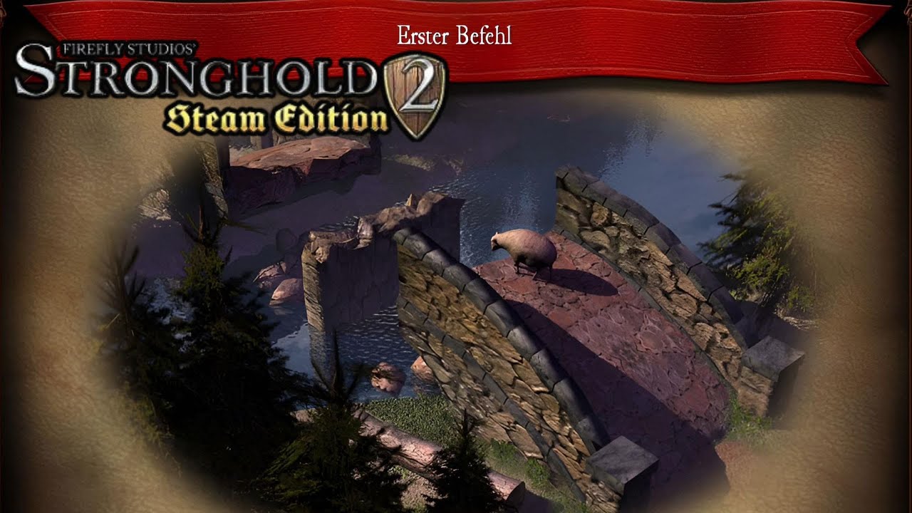 01, Die Suche nach dem König, Stronghold 2