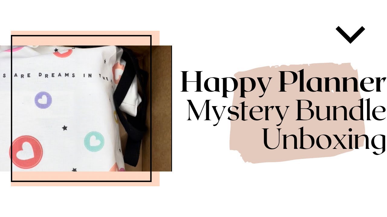UNBOXING | HAPPY PLANNER MYSTERY BUNDLE