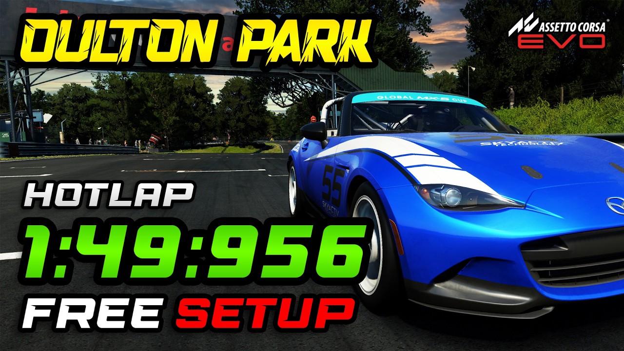 🏁 MAZDA MX-5 CUP | OULTON PARK | HOTLAP ⏱️ 1:49.956 | 🎮 AC EVO 0.5.3 | 🛠️ SETUP + 📖 TRACK GUIDE
