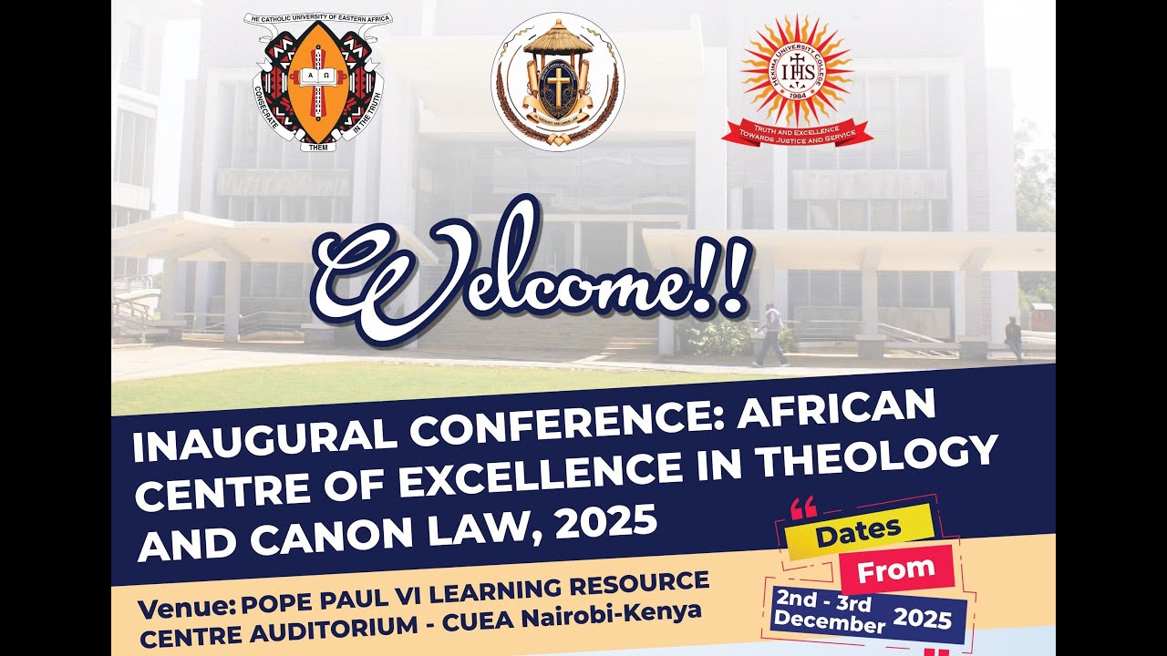 2nd Session: Inaugural Conference: African Centre of Excellence in Theology and Canon Law 2025