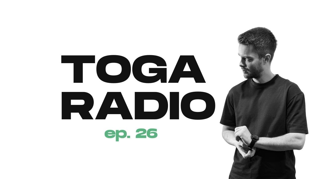 TOGA RADIO ep. 26