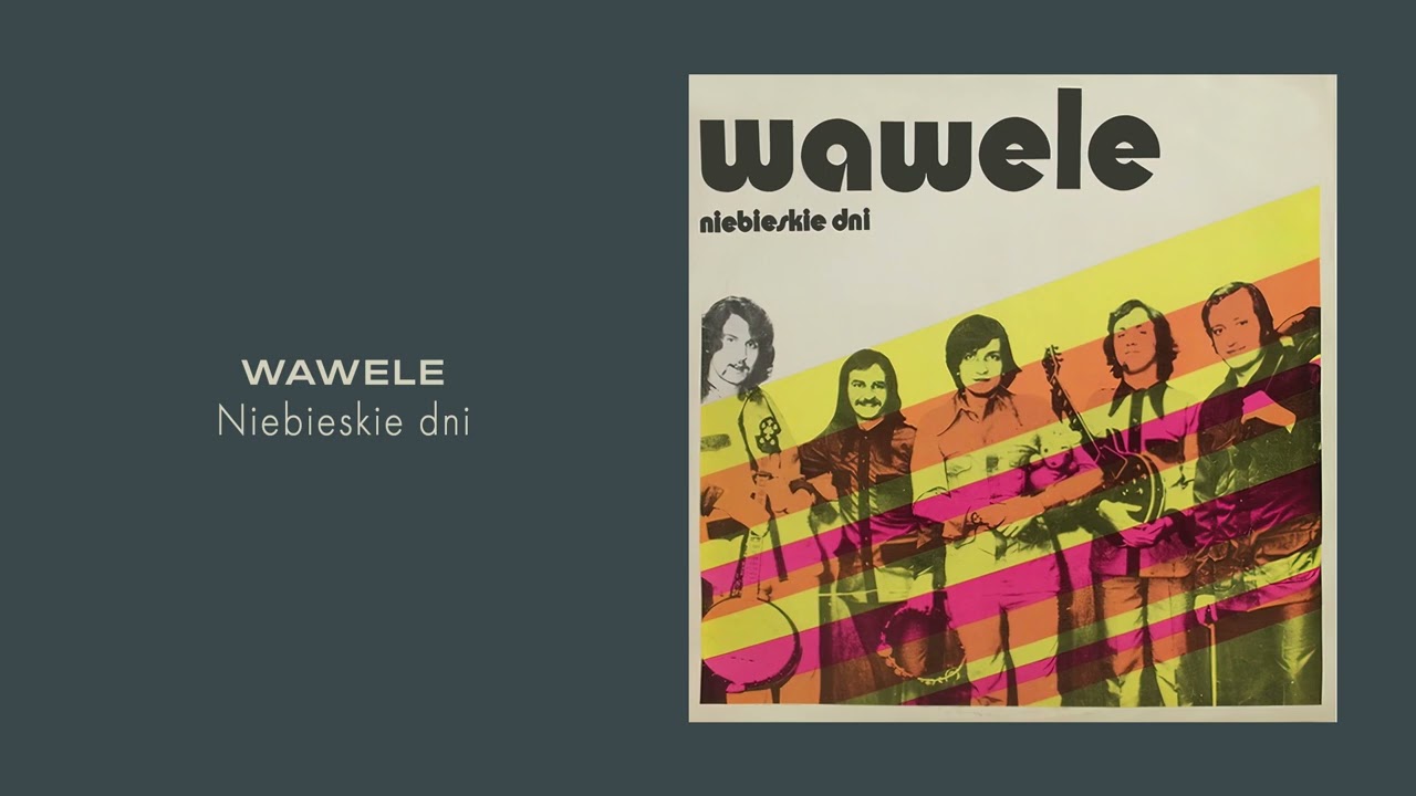 Wawele - Niebieskie dni [Official Audio]