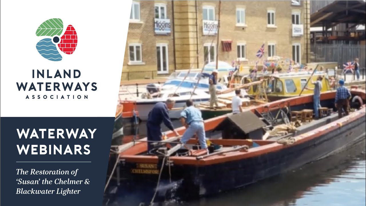 The Restoration of Susan - the Chelmer & Blackwater Navigation lighter