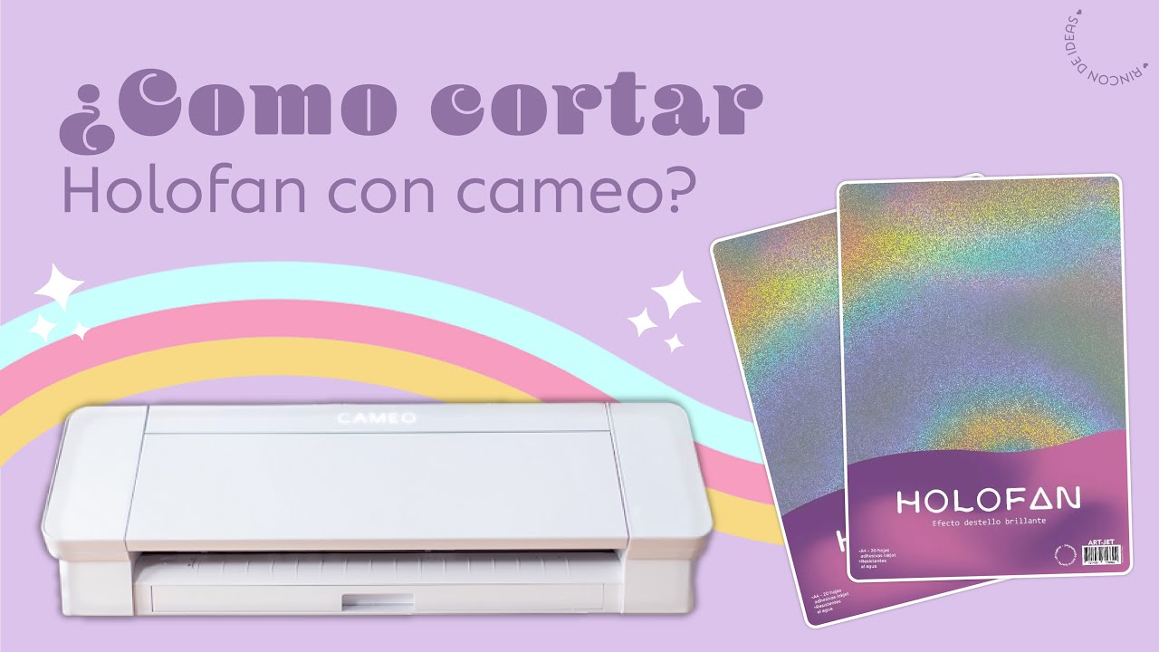 STIKERS HOLOGRAFICAS  ¿Cómo CORTAR papel holográfico/ HOLOFAN con CAMEO? Tutorial paso a paso.