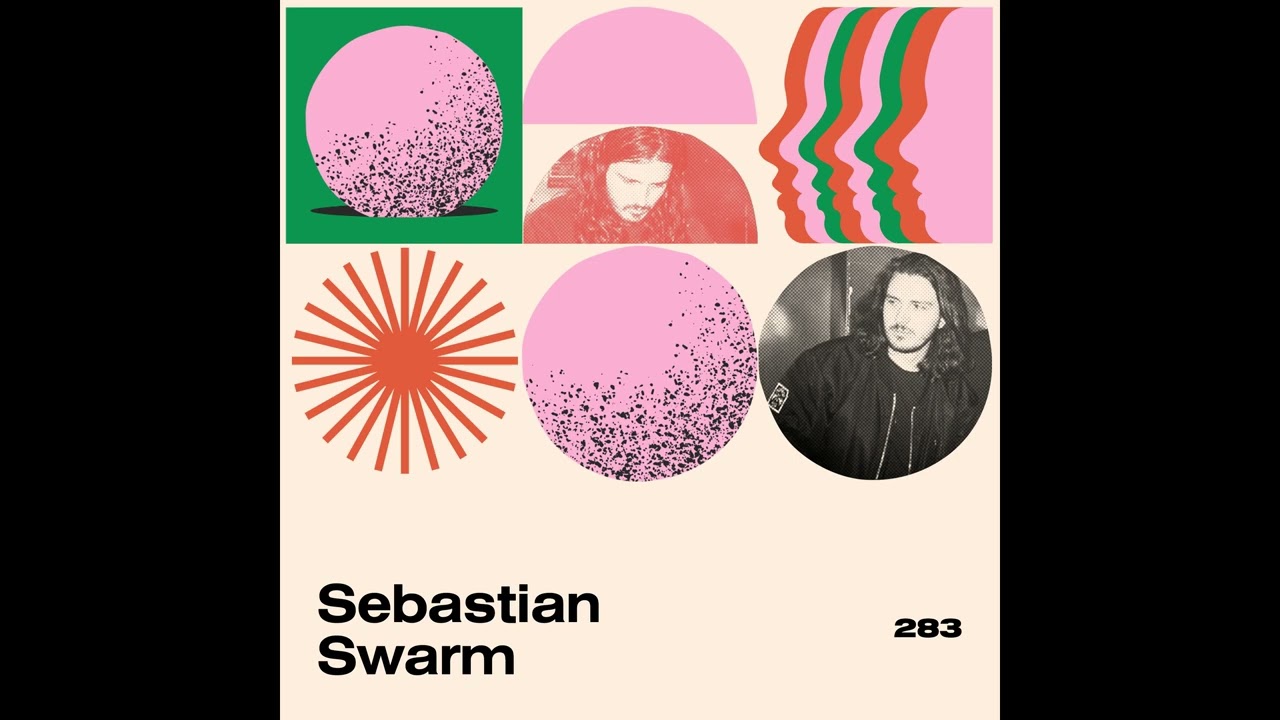 LAYER #283 | Sebastian Swarm