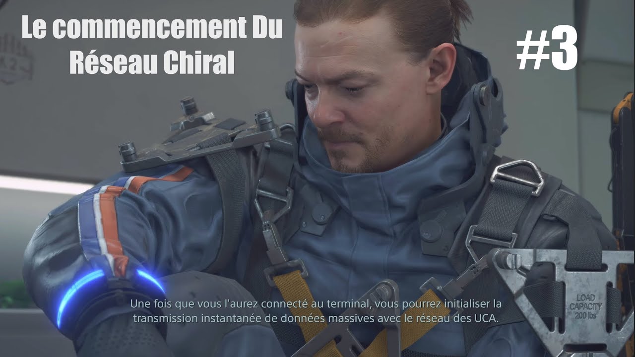 Le Commencement du R&eacute;seau Chiral : DEATH STRANDING DIRECTOR'S CUT_Ep#3