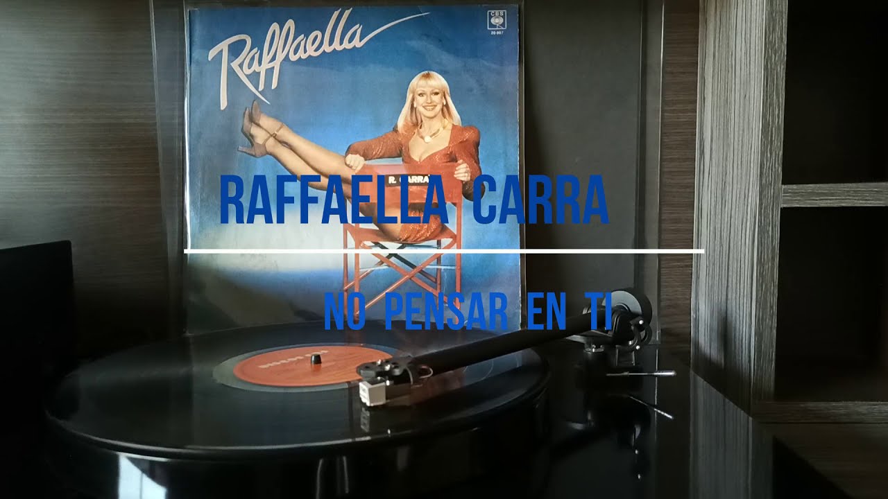Raffaella Carra  - No pensar en ti