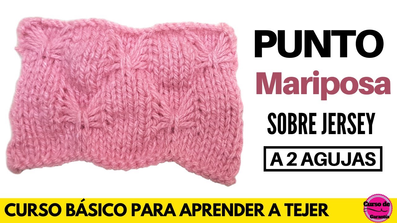 ✅ Punto Mariposa Sobre Jersey a Dos Agujas 💡 Aprende a Tejer a Palitos   Curso online a Dos agujas