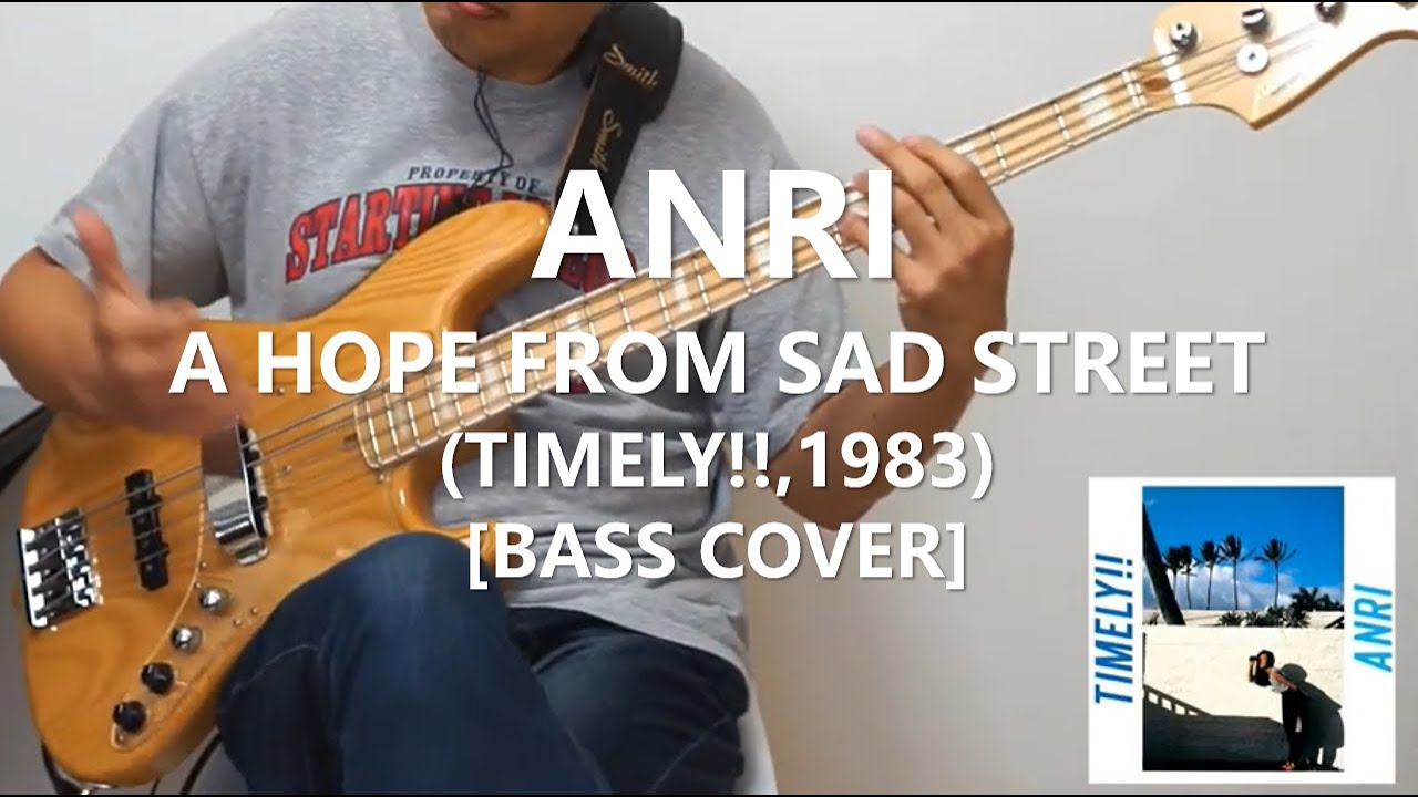 杏里 Anri - A Hope From Sad Street【Bass Cover】