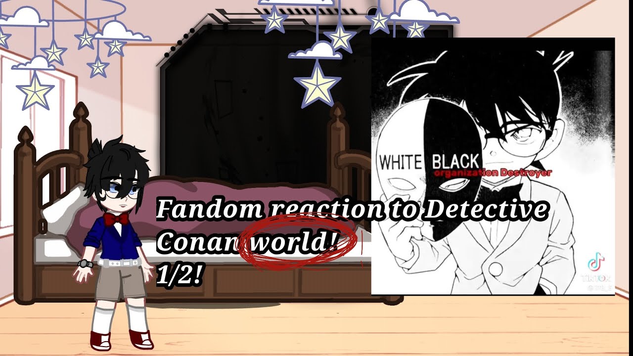 Fandom reaction to conan world!!! 1/2.enjoy 🫶🏼🤭