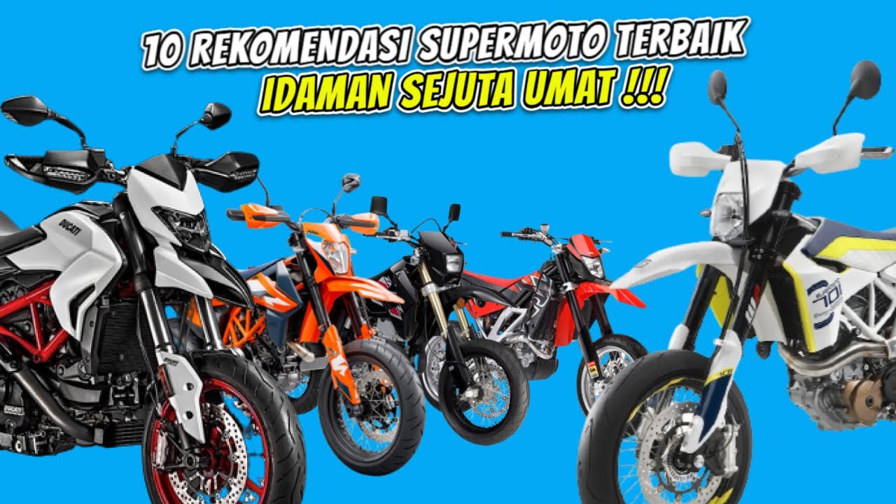 BIKIN NGILER BROO..!! 10 SUPERMOTO TERBAIK PALING DICARI !!