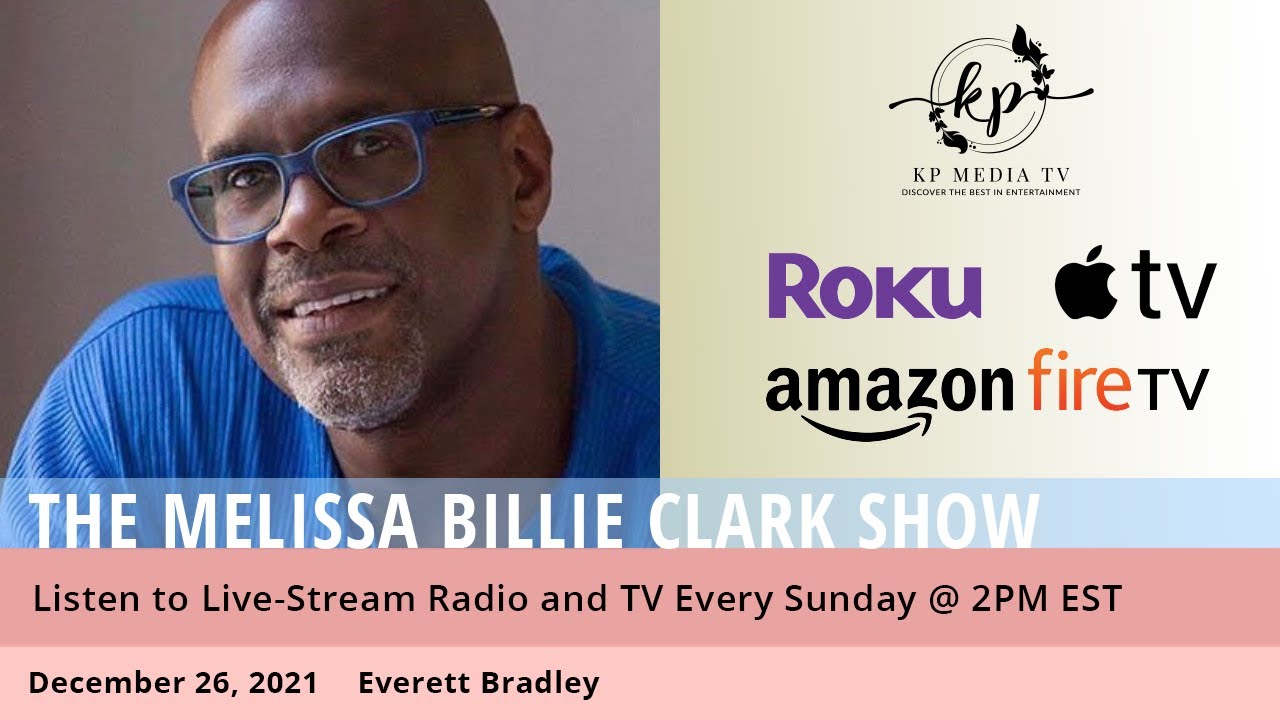 Everett Bradley on the Melissa Billie Clark Show