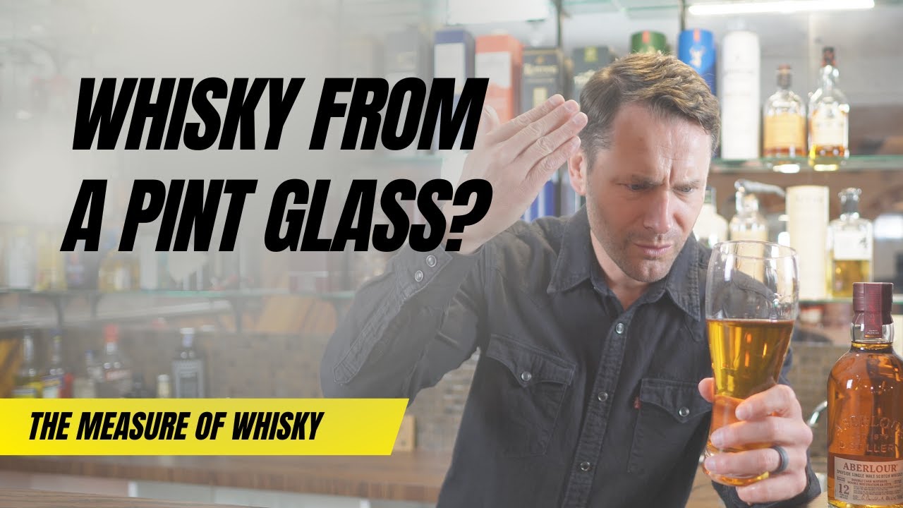 Whisky from a Pint Glass? What's the best Style of Whisky Glass?