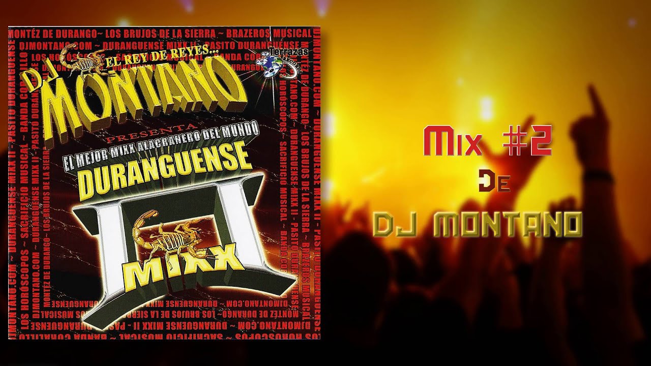 DJ Montano - Mix de Éxitos Duranguense #2