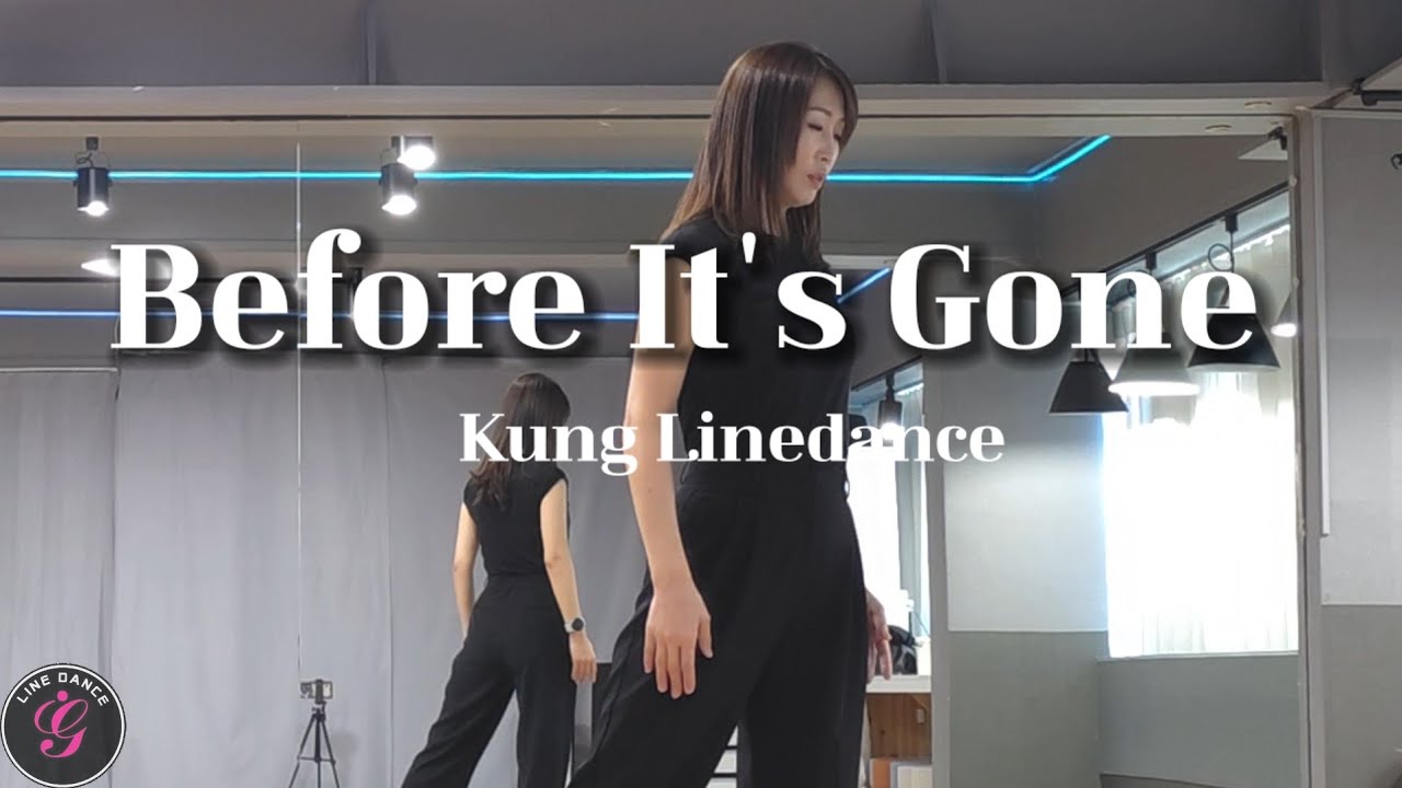 Before It's Gone Line Dance♡Intermediate♡Choreo: Gary O'Reilly & Maggie Gallagher #쿵라인댄스 #화곡댄스 #글로벌g
