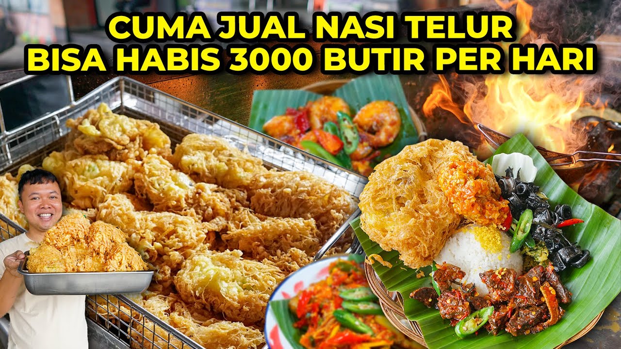Tiap Hari Ludes 3000 Butir Telur! Cuma Nasi Telur Ceplok Tapi Yang Beli Rame Pol!