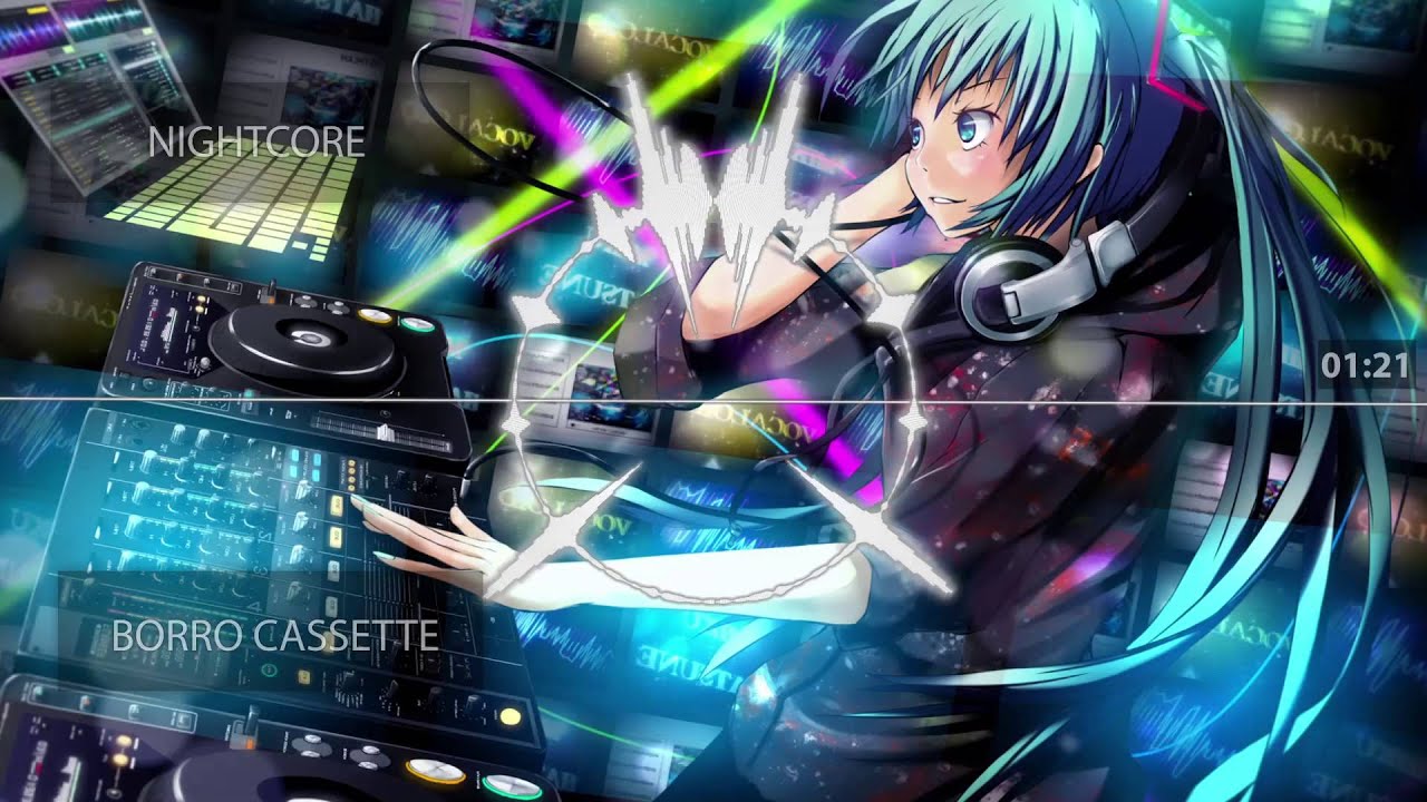 Borro Cassette - Nightcore