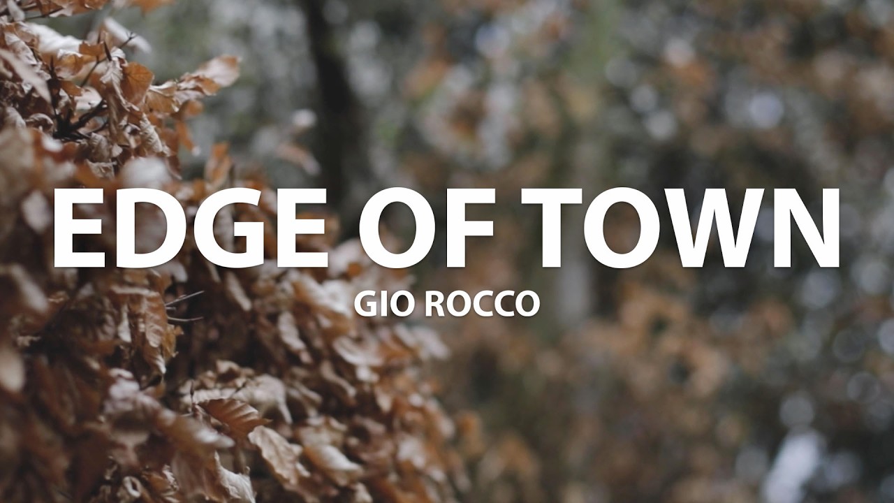 Edge Of Town - A Short Film by Gio Rocco (Shot on Canon 5DMKIV)