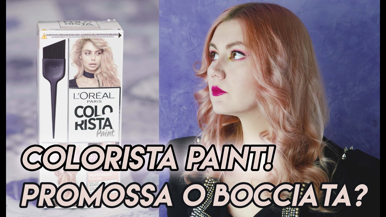 Proviamo L'Oreal Colorista Paint! Review Italiano