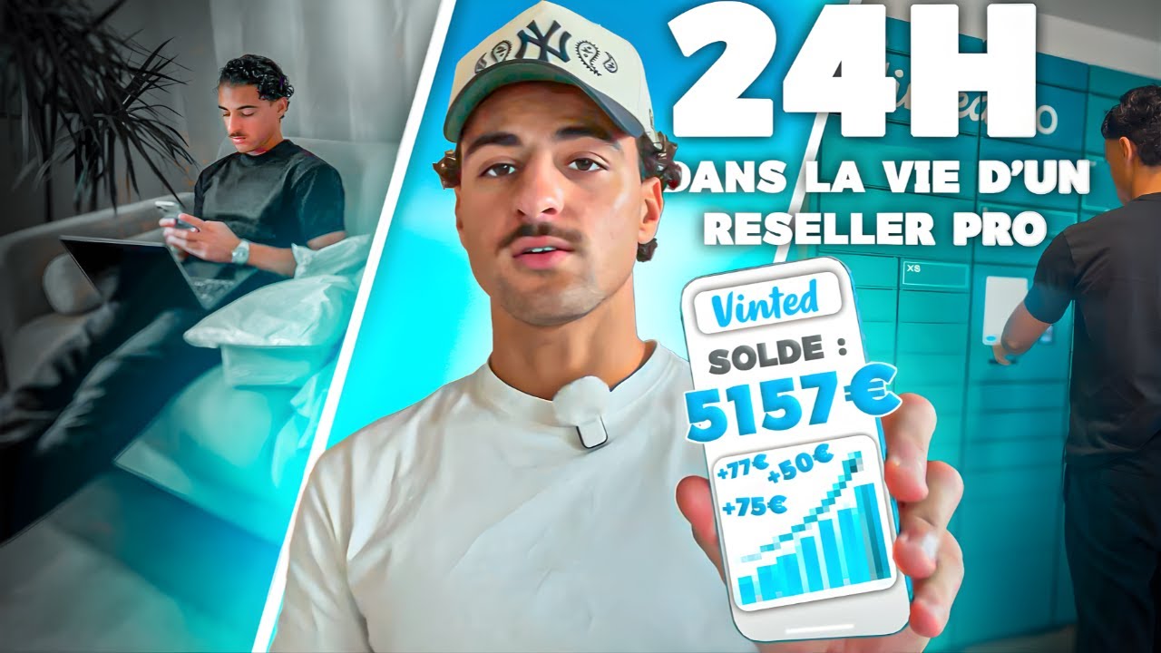 24H dans la vie d’un reseller Vinted (5 157€)