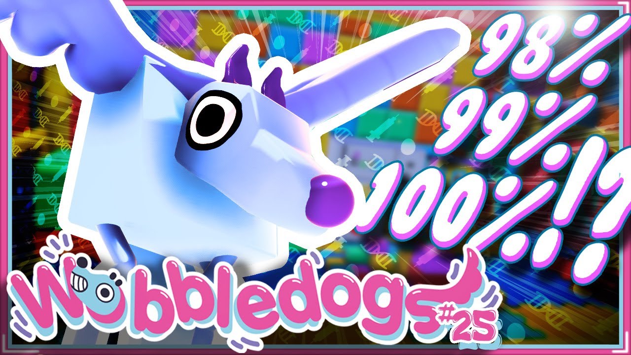 Is My World 100% Completed?? (Wobbledogs Gameplay #25)