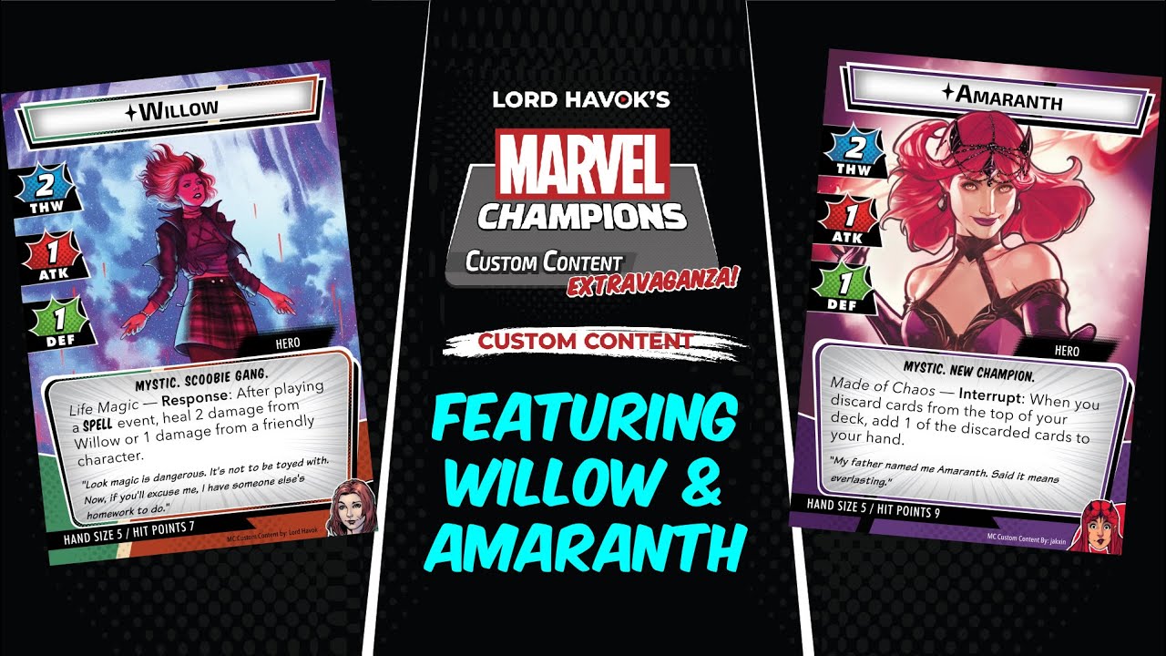 Marvel Champions Custom Content - Willow and Amaranth