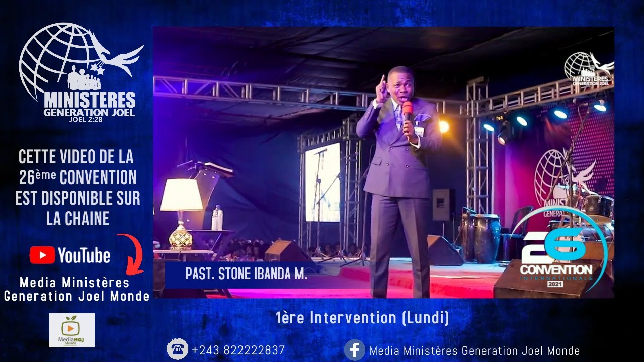 Past Stone Ibanda 26e CONVENTION 1ère Intervention (LUNDI)