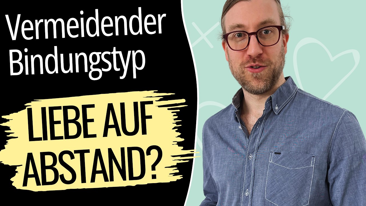 Alles &uuml;ber den vermeidenden Bindungstyp [Entstehung, Merkmale, Psychologie] #bindung #bindungsangst