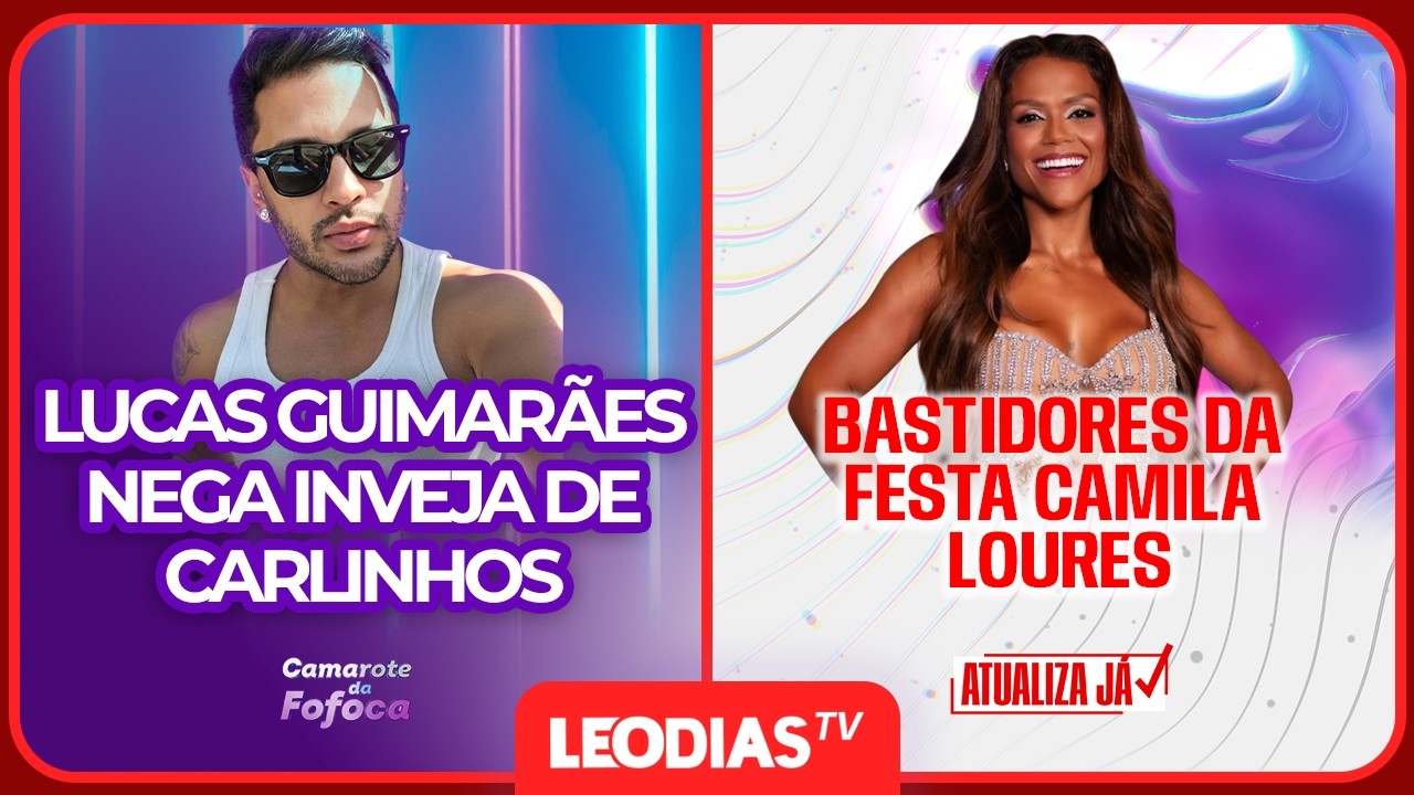 LUCAS GUIMARÃES ESCLARECE POLÊMICA | CAMAROTE DA FOFOCA | LeoDias TV