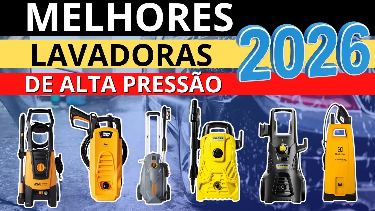 Melhores Lavadoras de Alta Press&atilde;o 2026: Pot&ecirc;ncia e Economia