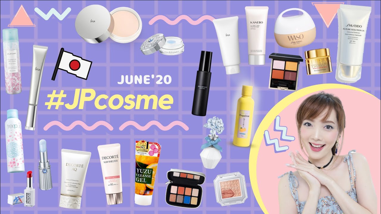 #JPcosme 🇯🇵25 ไอเท็มญี่ปุ่นประจำเดือน MAY - JUNE'20 | ฉบับ Online Shopping